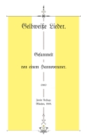 Onno Klopp: Gelbweiße Lieder - Gesammelt von einem Hannoveraner.